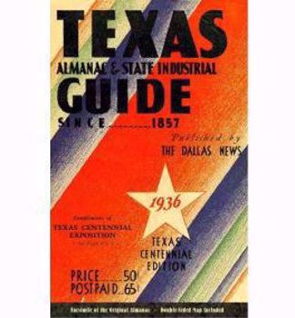 Picture of The Texas Almanac and State Industrial Guide: The Encyclopedia of Texas – 1936 Texas Centennial Edition