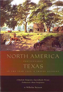 Picture of North America, particularly Texas in the year 1849: a travel account